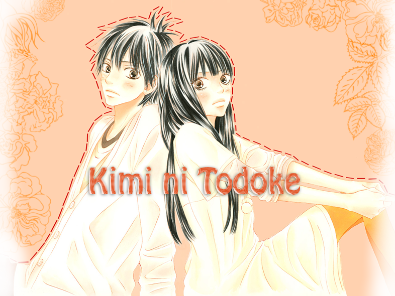   Kimi ni Todoke   - Pici haznk ELS KnT rajongi oldala